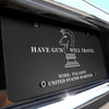 Have Gun Will Travel-Marines-Camouflage-License Plate